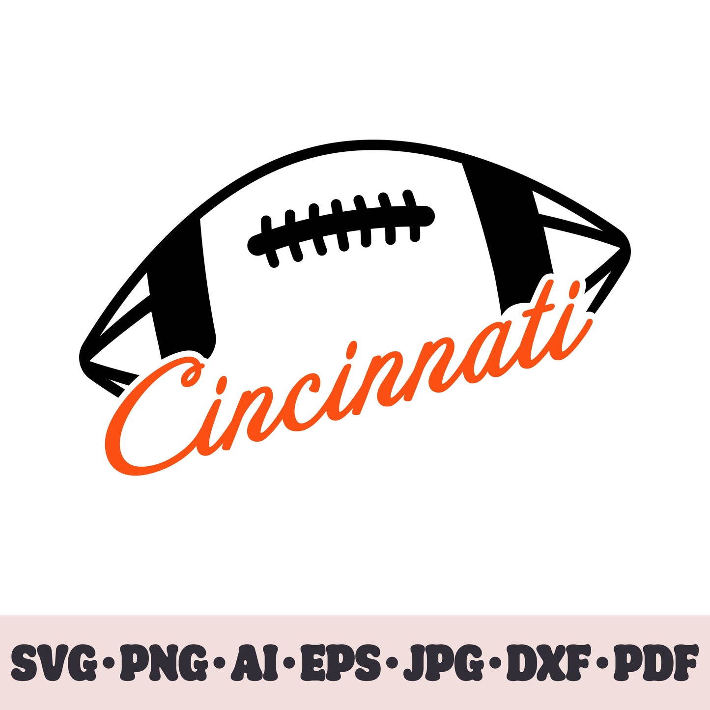 Cincinnati Bengals football team SVG Cricut cut file. Rugby PNG Clipart. Silhouette sublimation print. Sports fan image Ai, EPS, JPG, DXF, PDF.