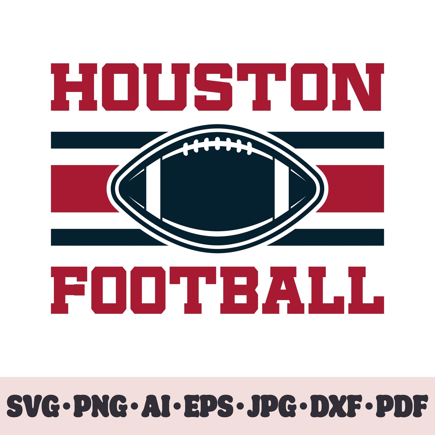 Houston Texans football team SVG Cricut cut file. Rugby PNG Clipart. Silhouette sublimation print. Sports fan image Ai, EPS, JPG, DXF, PDF.