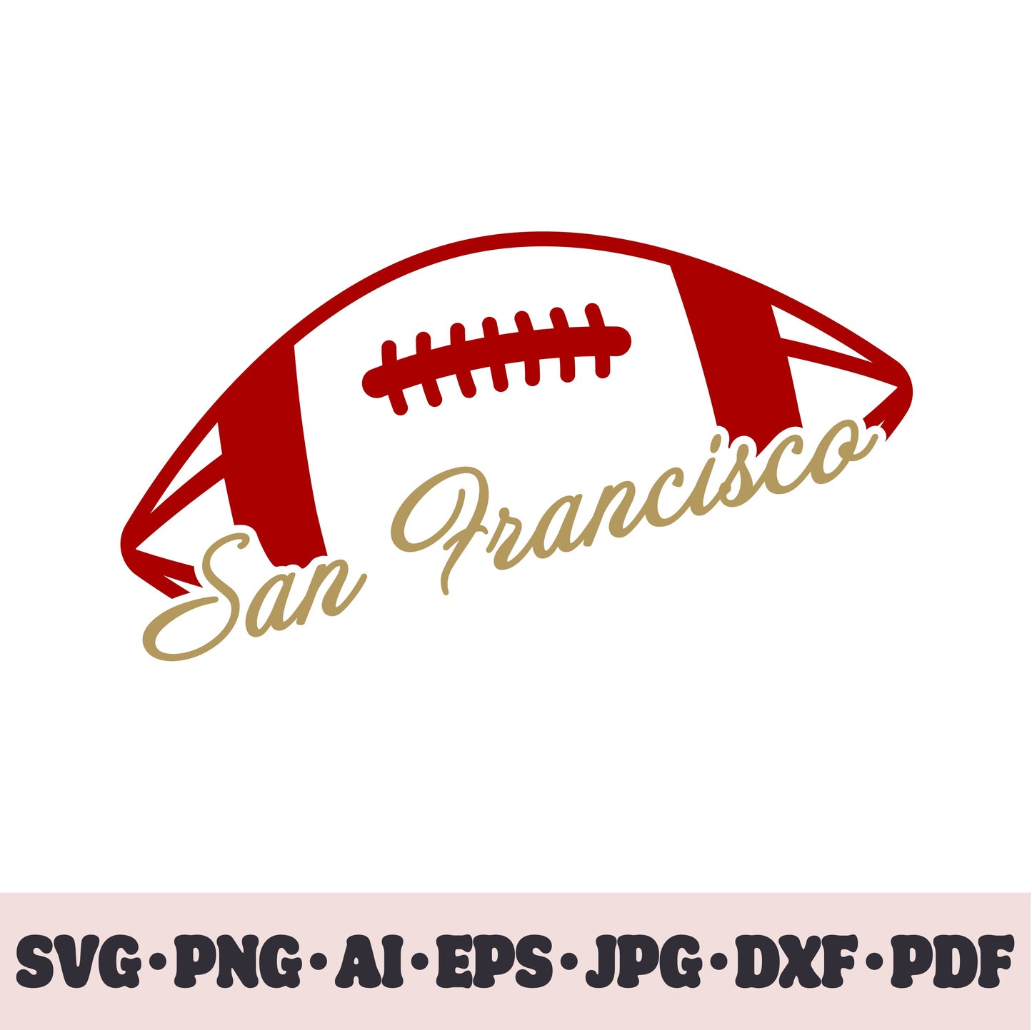 San Francisco 49ers football team SVG Cricut cut file. Rugby PNG Clipart. Silhouette sublimation print. Sports fan image Ai, EPS, JPG, DXF, PDF.